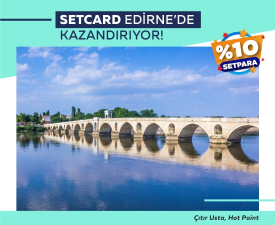 Setcard Edirnede Setpara Kazandırıyor